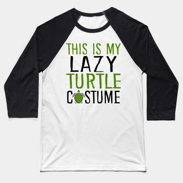 This Is My Lazy Turtle Costume Baseball T-Shirt by KsuAnn